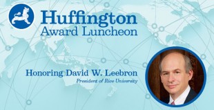 Website art announcing that Rice President David Leebron will receive the 2015 Huffington Award.