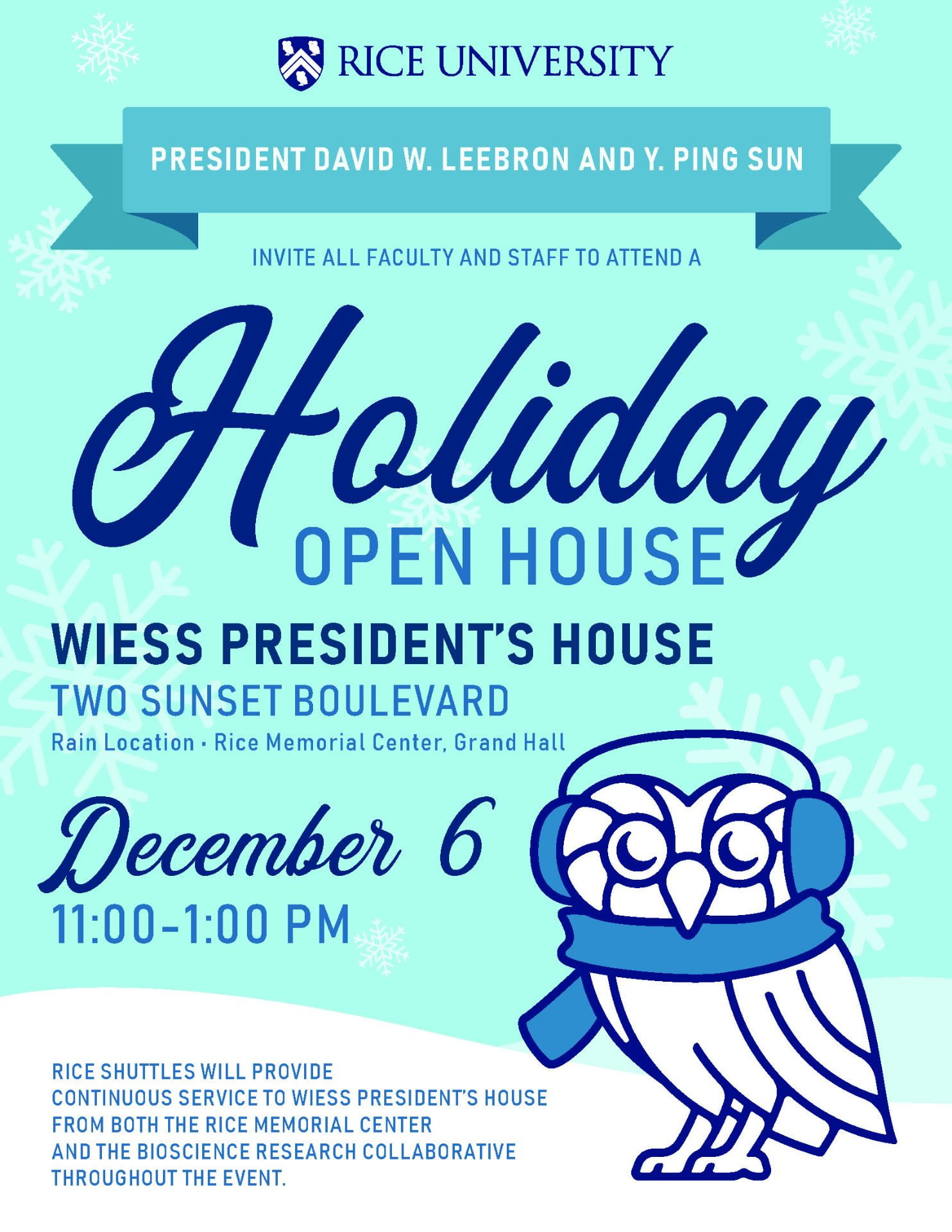 President David Leebron's holiday open house is set for Dec. 6. 