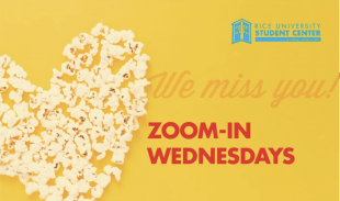 Popcorn Wednesdays are now Zoom-in Wednesdays.